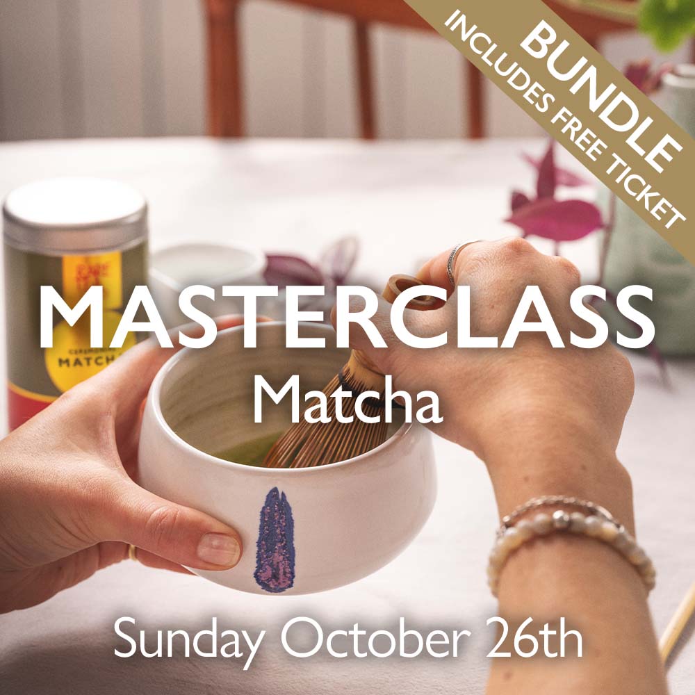 Tea Masterclass - Matcha