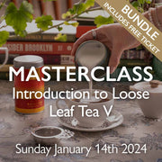 Tea Masterclass - Introduction to Loose Leaf Tea V Bundle