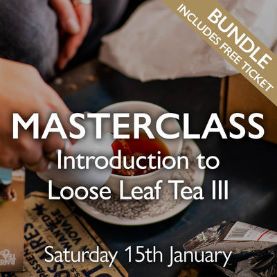 Tea Masterclass - Introduction to Loose Leaf Tea III Bundle