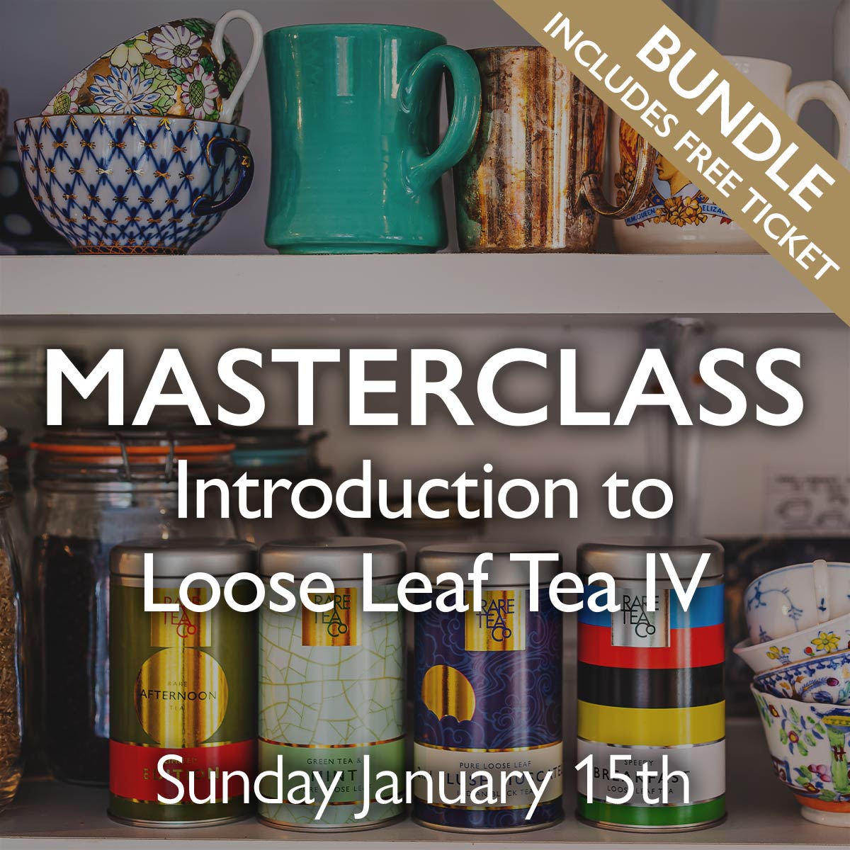 Intro to Loose Leaf Tea IV Masterclass Bundle | Rare Tea Company